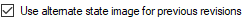 2. Use alternate state image for previous revisions
